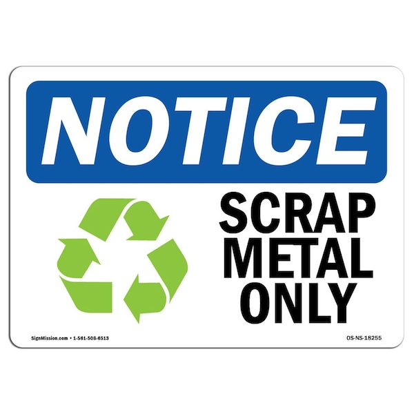 Safety Sign, OSHA Notice, 3.5" Height, Scrap Metal Only Sign With Symbol, Landscape, 10PK
